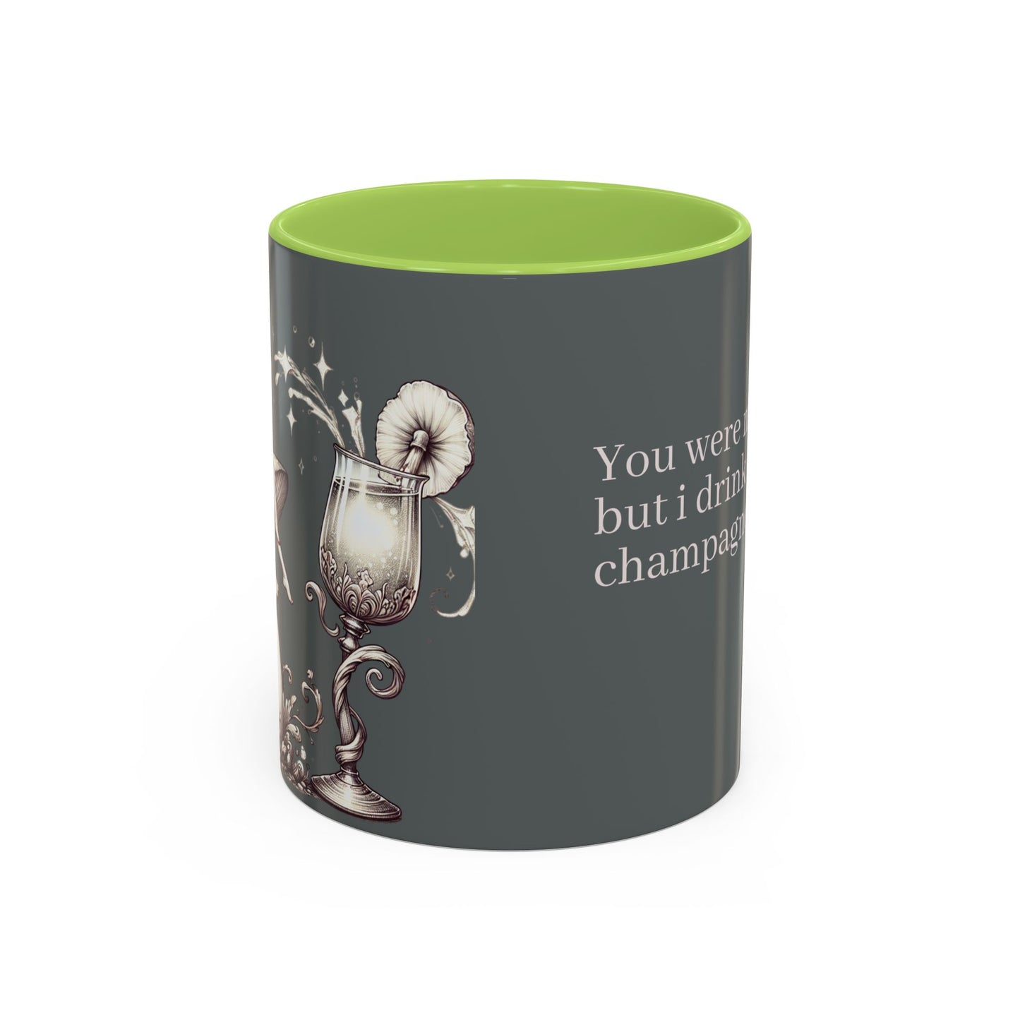 Lustige Akzent-Kaffeetasse - 'Du warst meine Tasse Tee, aber ich trinke jetzt Champagner' - Perfektes Geschenk für Weinliebhaber
