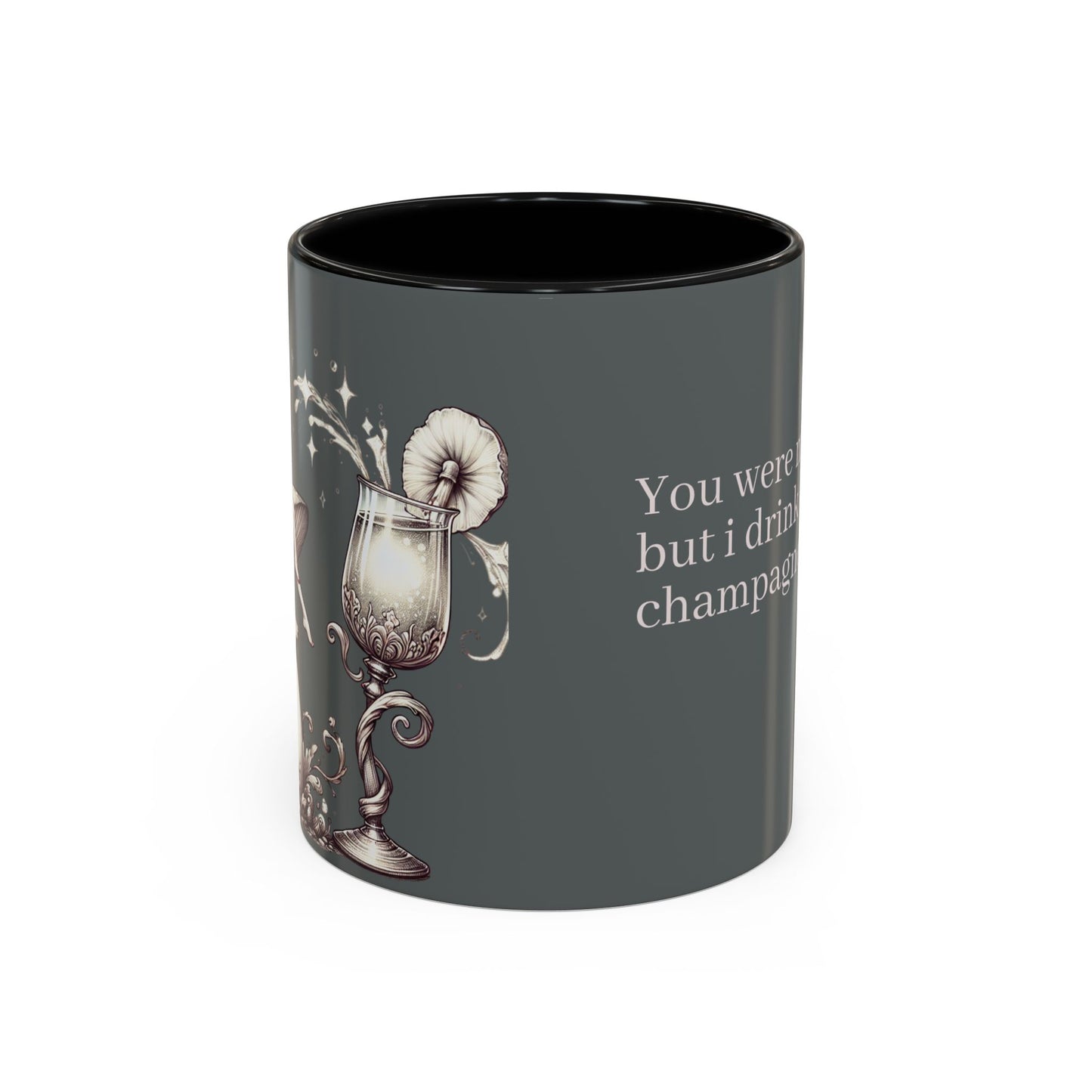 Lustige Akzent-Kaffeetasse - 'Du warst meine Tasse Tee, aber ich trinke jetzt Champagner' - Perfektes Geschenk für Weinliebhaber