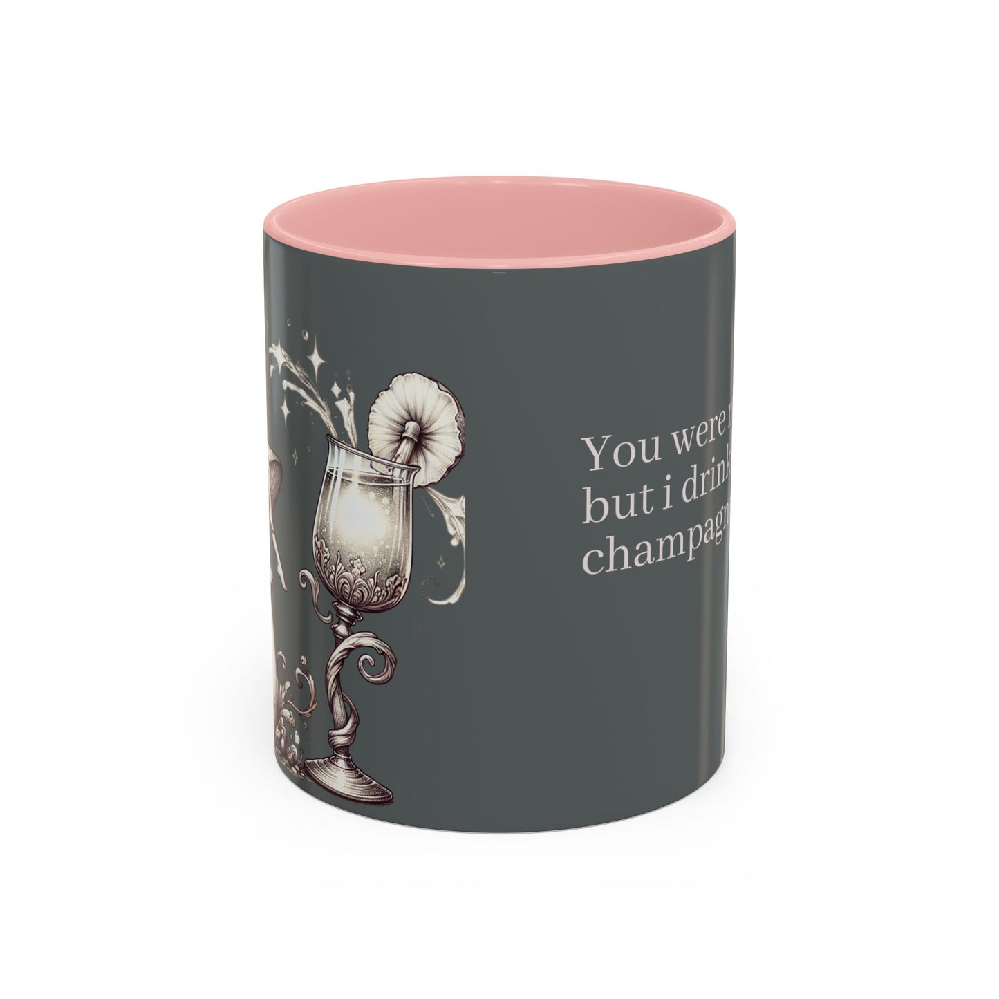 Lustige Akzent-Kaffeetasse - 'Du warst meine Tasse Tee, aber ich trinke jetzt Champagner' - Perfektes Geschenk für Weinliebhaber