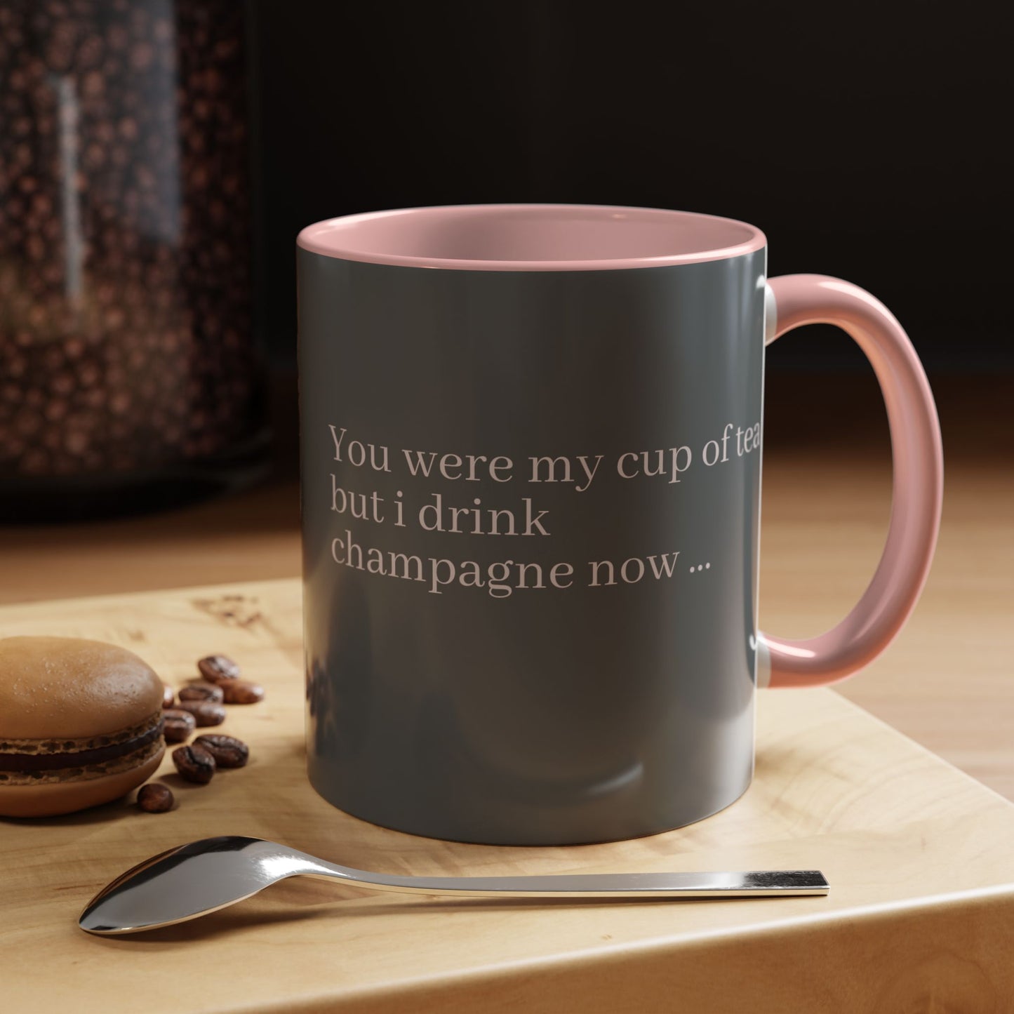 Lustige Akzent-Kaffeetasse - 'Du warst meine Tasse Tee, aber ich trinke jetzt Champagner' - Perfektes Geschenk für Weinliebhaber