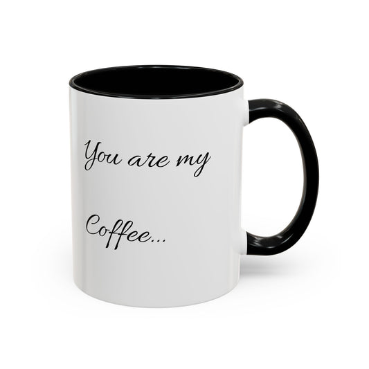 Inspirierende Accent Kaffeetasse - You Are Me Kaffee - 11 & 15 oz