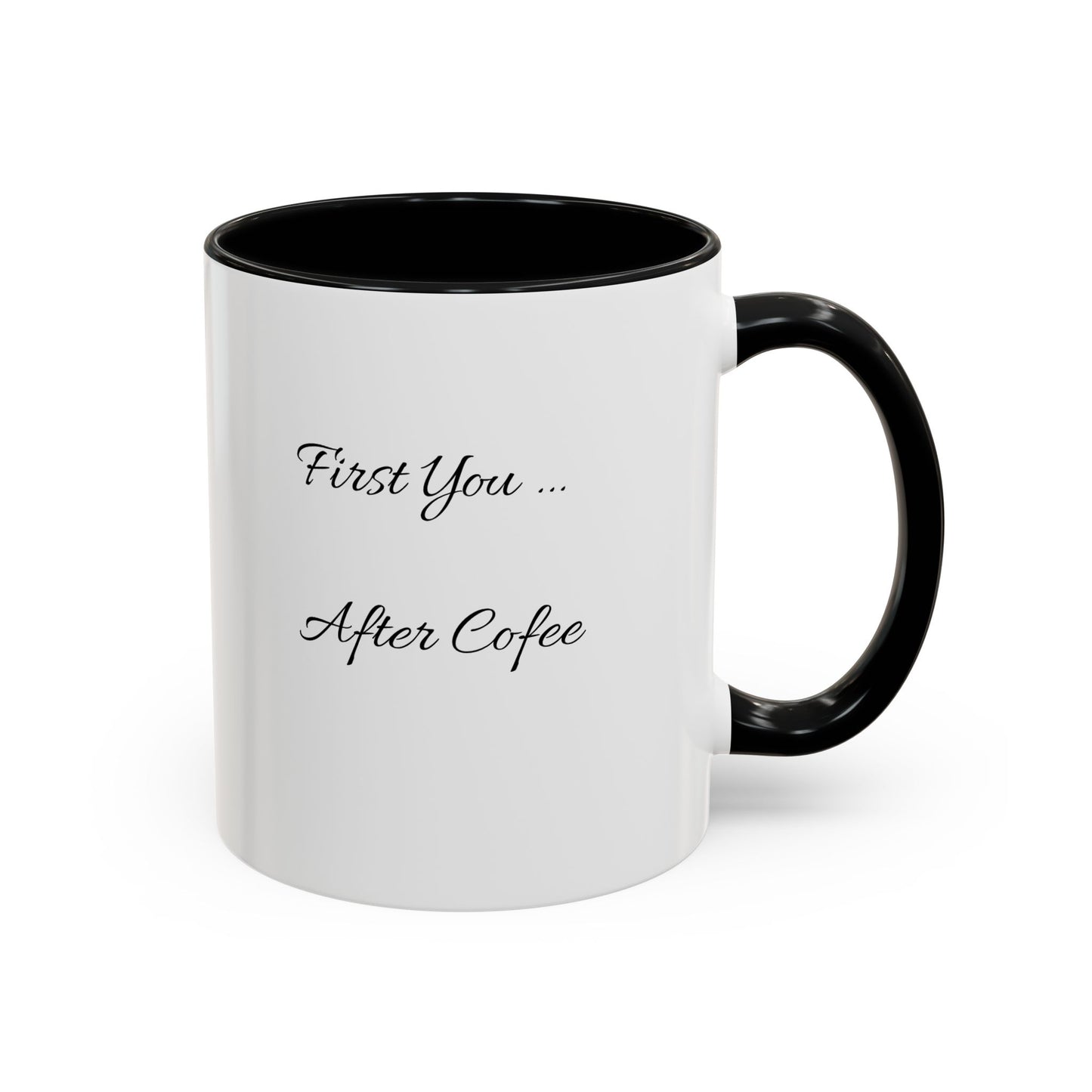 Inspirierende Akzent-Kaffeetasse - 'Zuerst du... Nach dem Kaffee' - Perfekt für Kaffeeliebhaber und tägliche Motivation