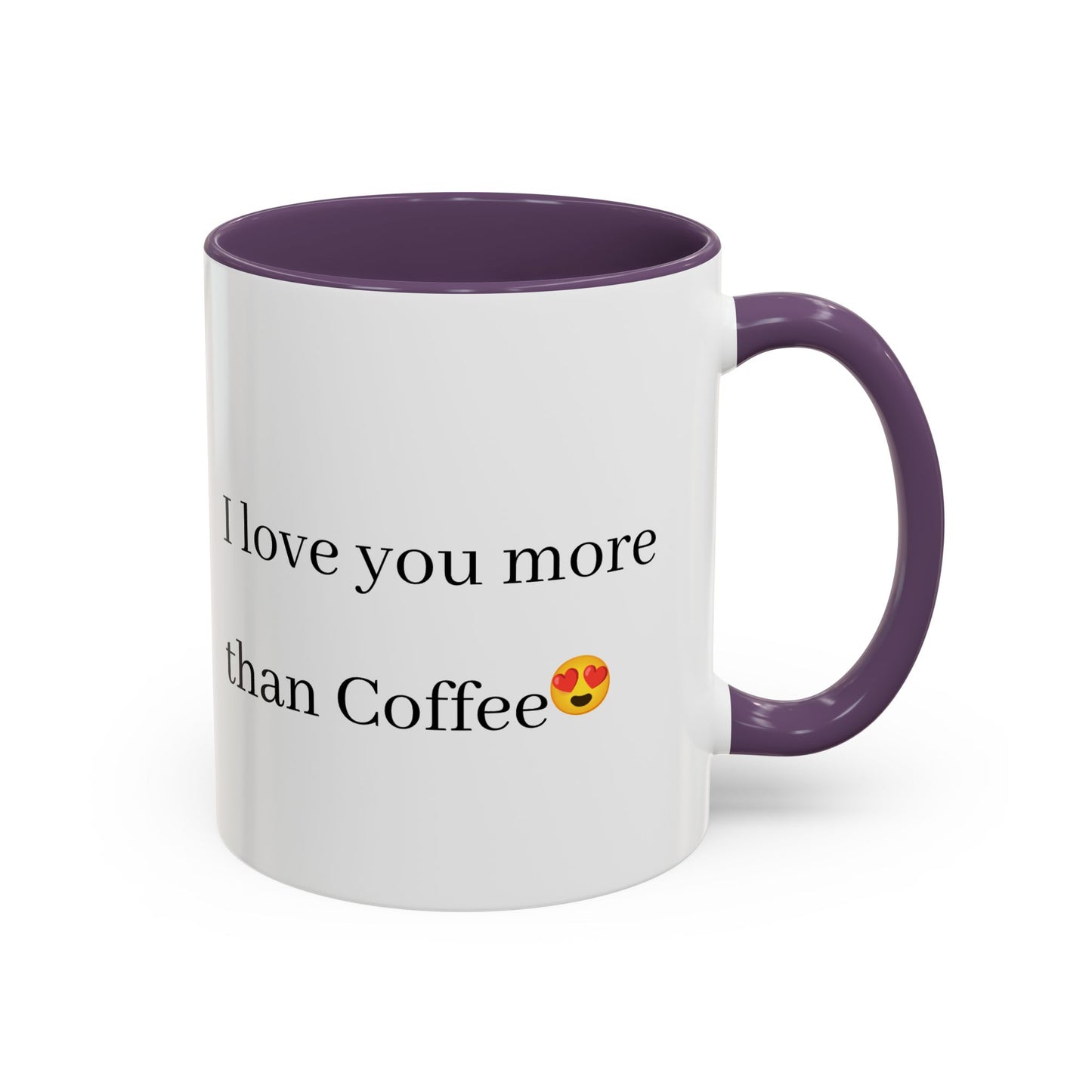 Romantic Coffee Mug - 'I Love You More Than Coffee'