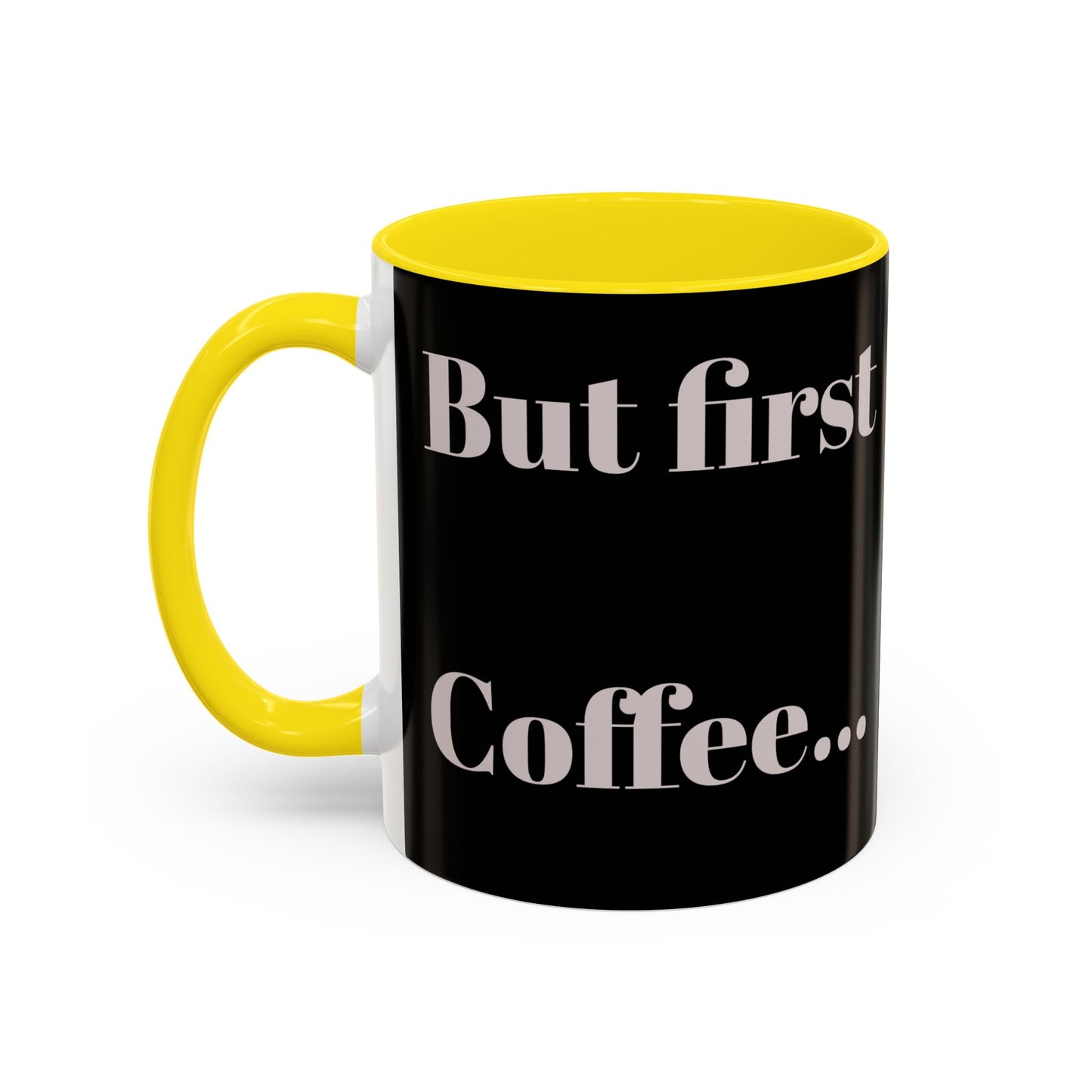 Motivational Accent Kaffeetasse - 11 & 15oz - Perfekt für Kaffeeliebhaber!