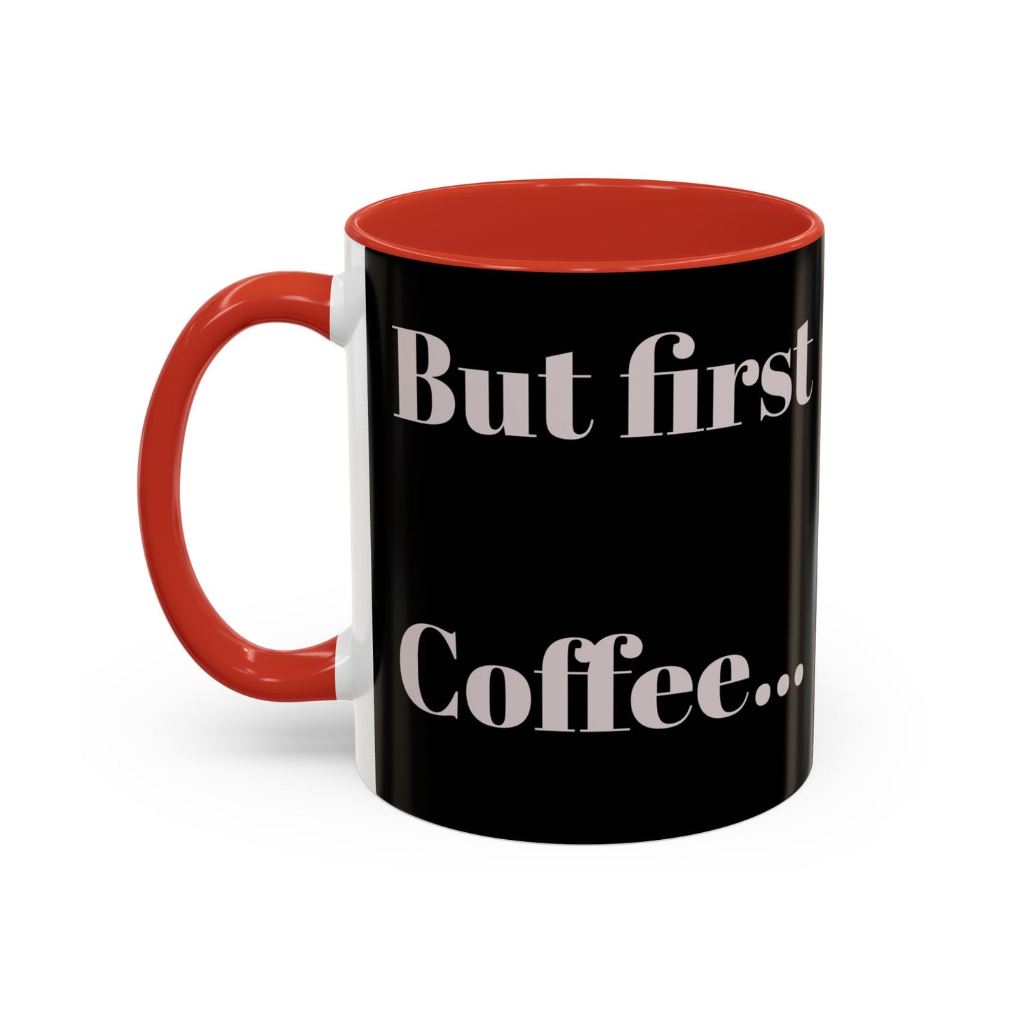 Motivational Accent Kaffeetasse - 11 & 15oz - Perfekt für Kaffeeliebhaber!