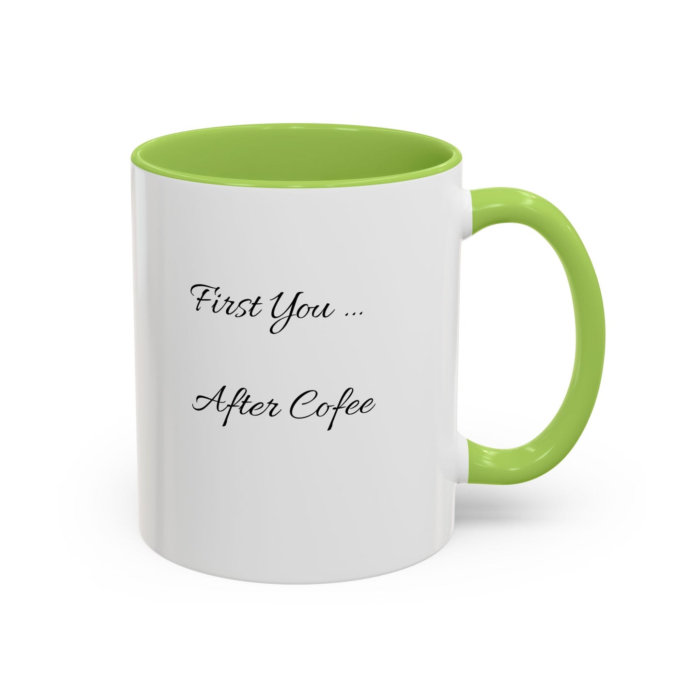 Inspirierende Akzent-Kaffeetasse - 'Zuerst du... Nach dem Kaffee' - Perfekt für Kaffeeliebhaber und tägliche Motivation