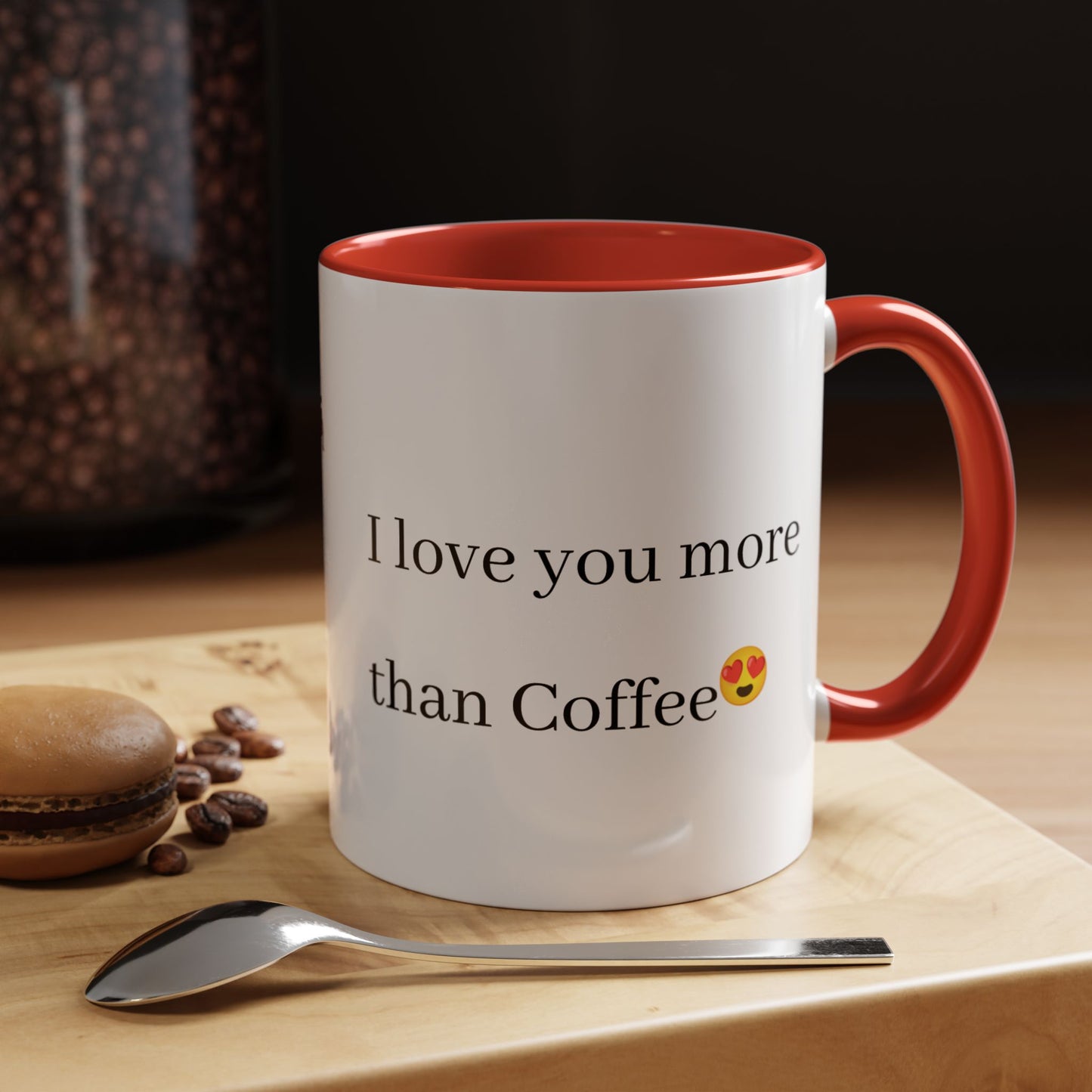 Romantic Coffee Mug - 'I Love You More Than Coffee'