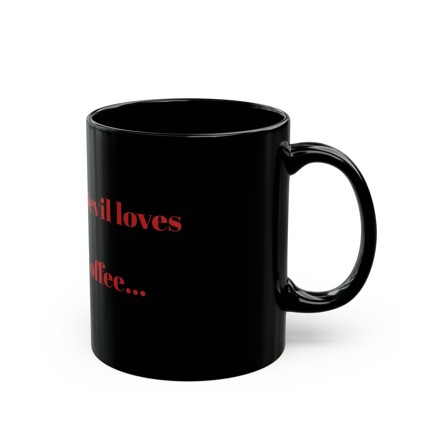 Tasse noire Devil Loves Coffee - Tasses à café amusantes de 11oz et 15oz pour les amateurs de café