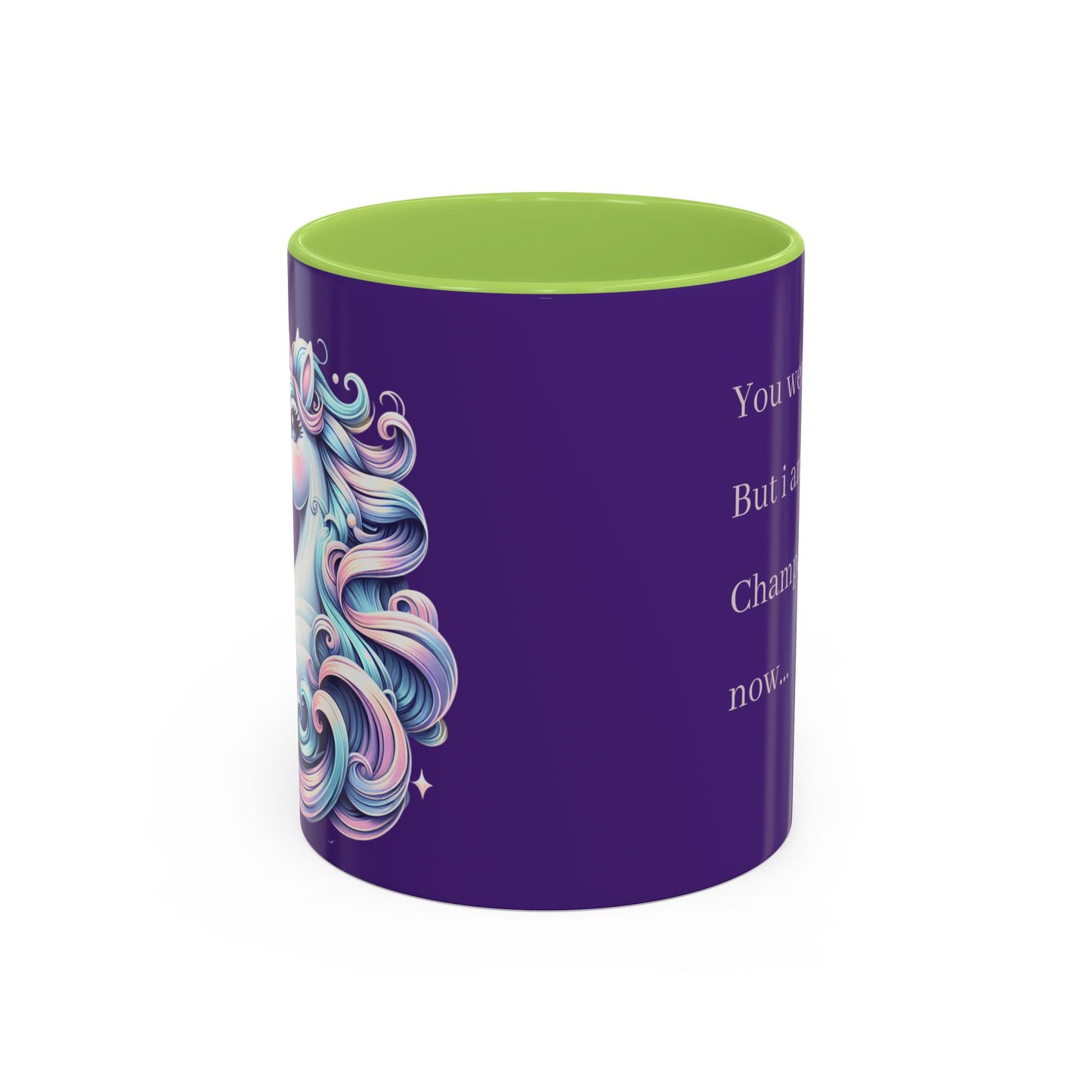 Playful Quote Coffee Mug - 'You Were My Coffee, But I Am Drinking Champagne Now'