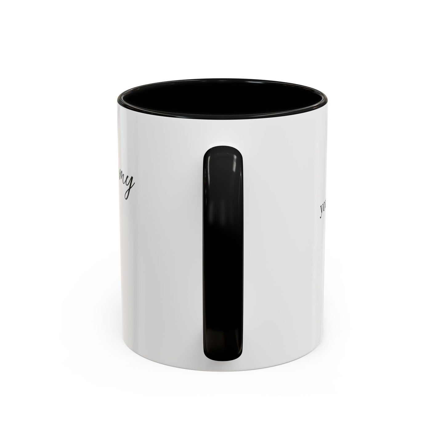 Inspirational Accent Coffee Mug - You Are Me Coffee - 11 & 15 oz