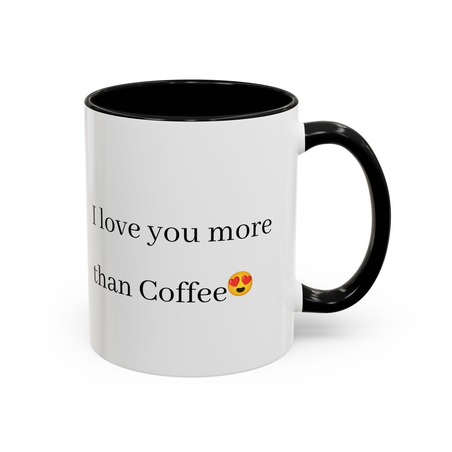 Romantic Coffee Mug - 'I Love You More Than Coffee'