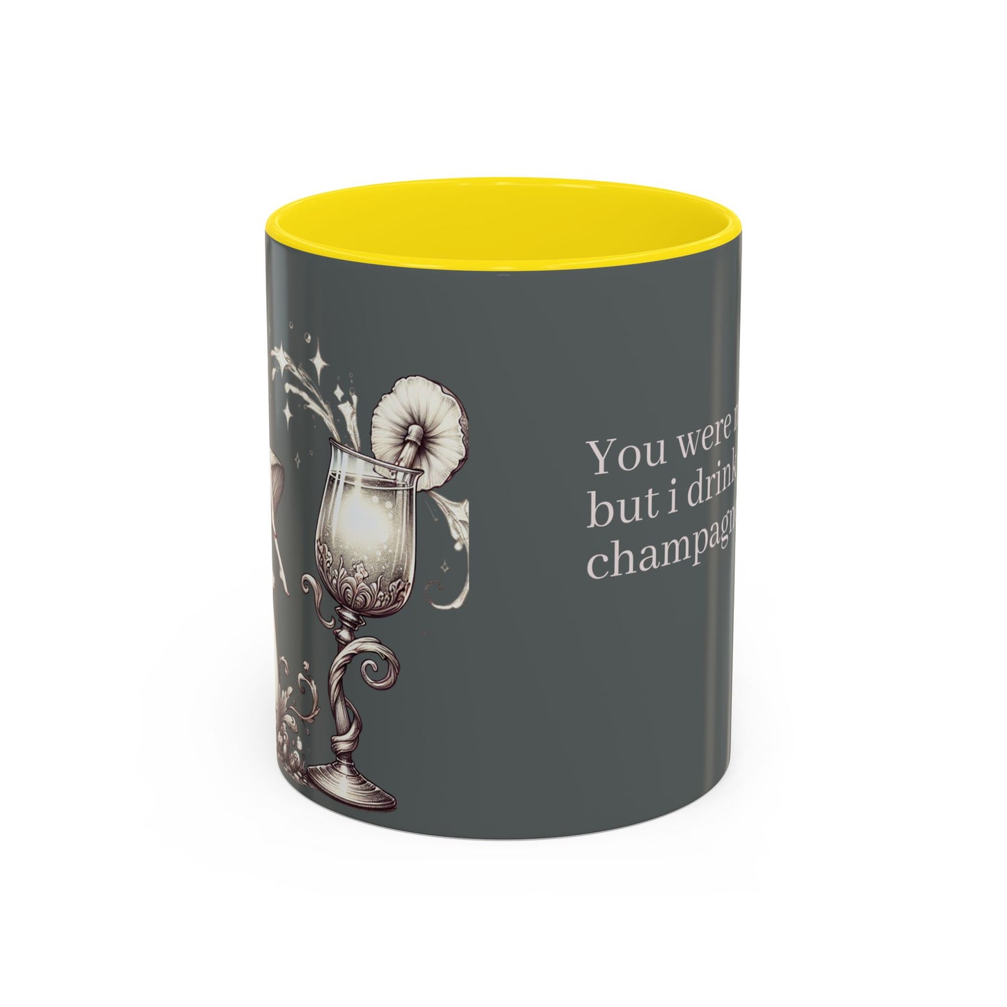 Lustige Akzent-Kaffeetasse - 'Du warst meine Tasse Tee, aber ich trinke jetzt Champagner' - Perfektes Geschenk für Weinliebhaber