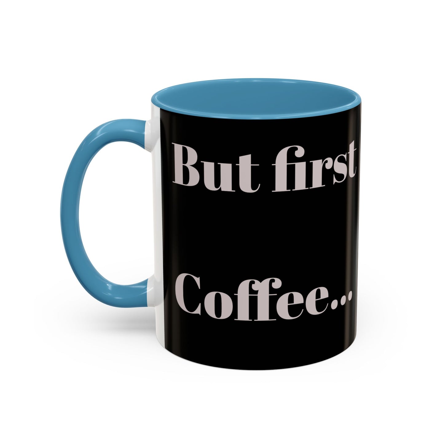 Motivational Accent Kaffeetasse - 11 & 15oz - Perfekt für Kaffeeliebhaber!