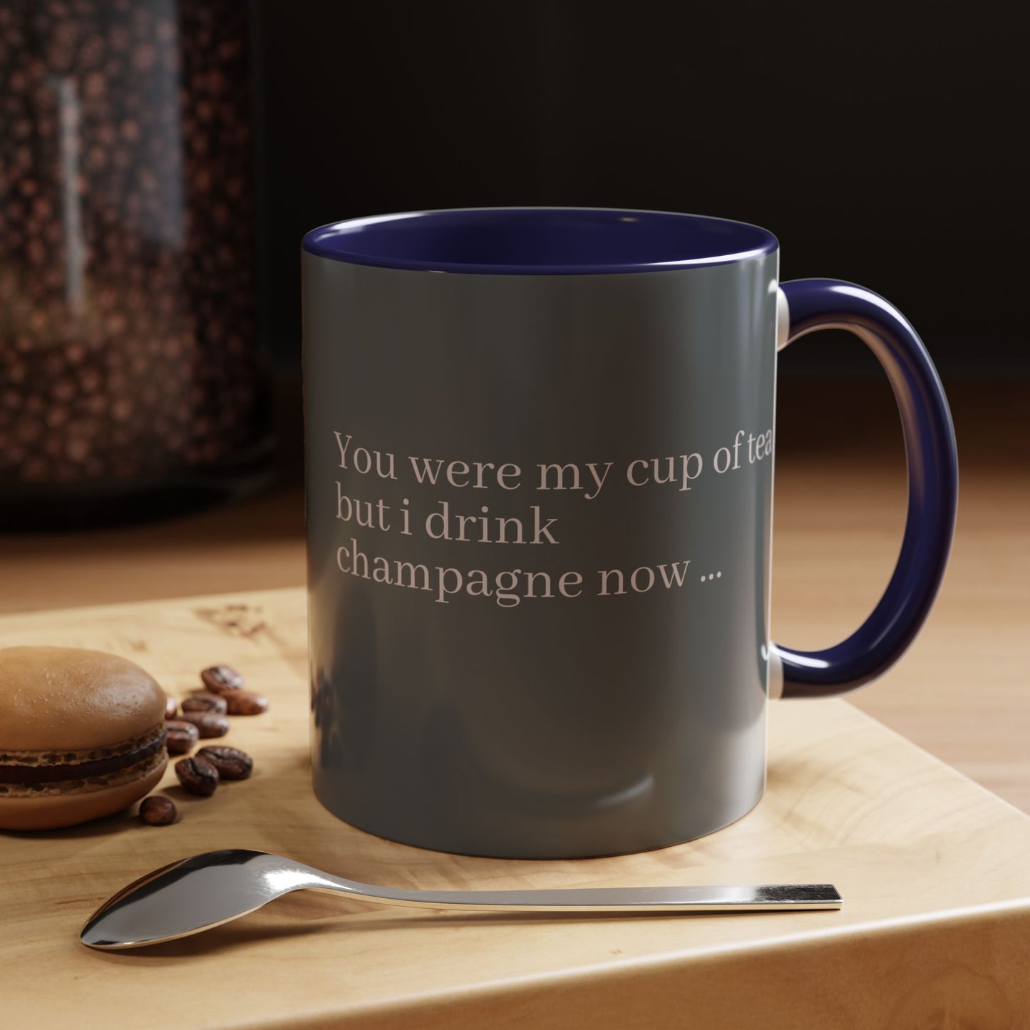 Lustige Akzent-Kaffeetasse - 'Du warst meine Tasse Tee, aber ich trinke jetzt Champagner' - Perfektes Geschenk für Weinliebhaber