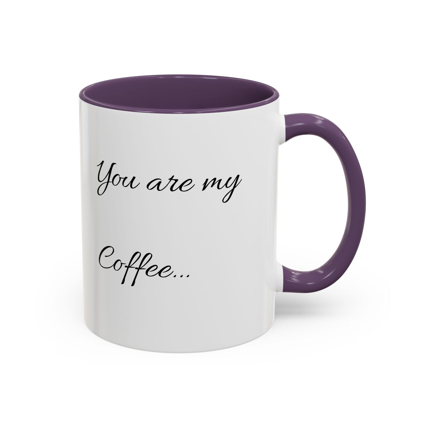 Inspirational Accent Coffee Mug - You Are Me Coffee - 11 & 15 oz