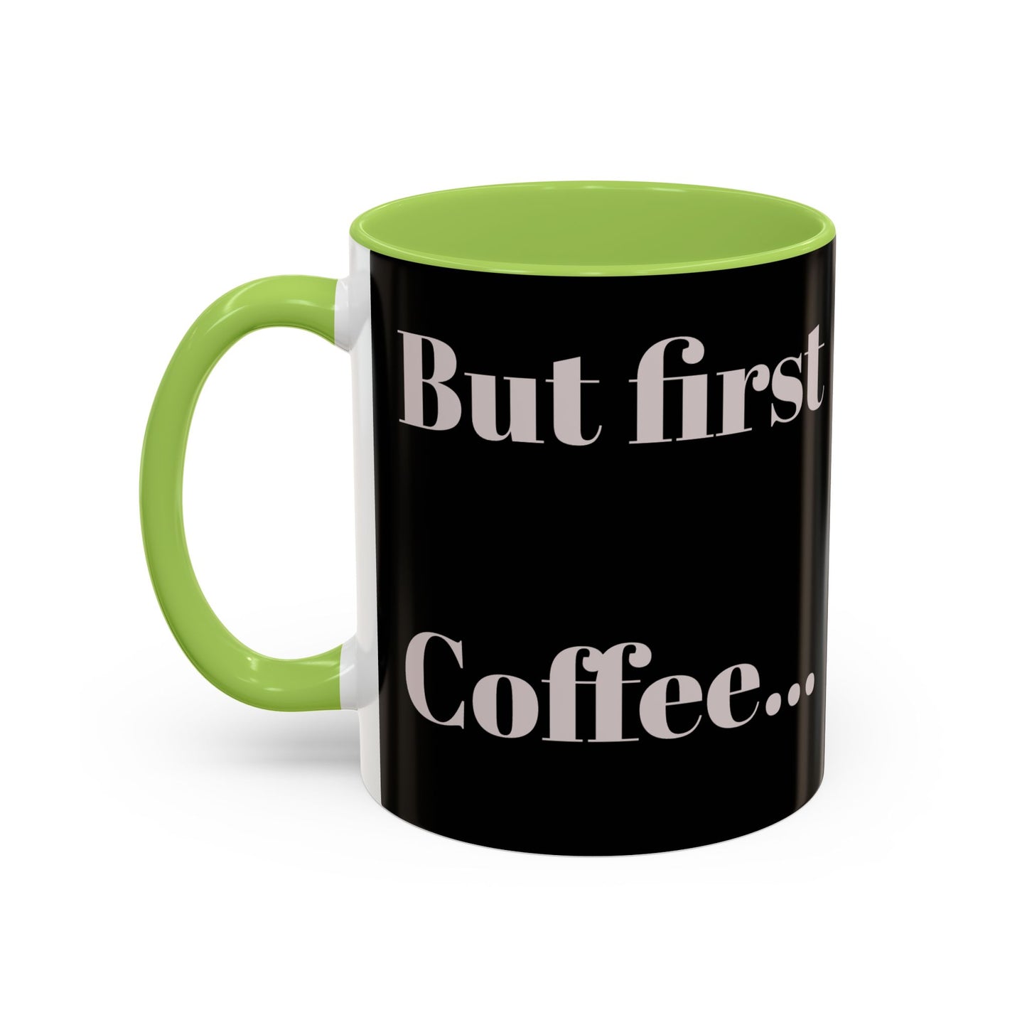 Motivational Accent Kaffeetasse - 11 & 15oz - Perfekt für Kaffeeliebhaber!