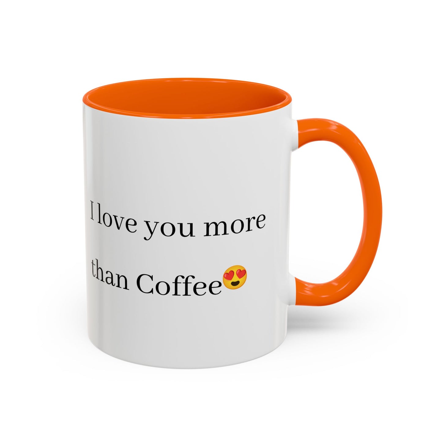 Romantic Coffee Mug - 'I Love You More Than Coffee'