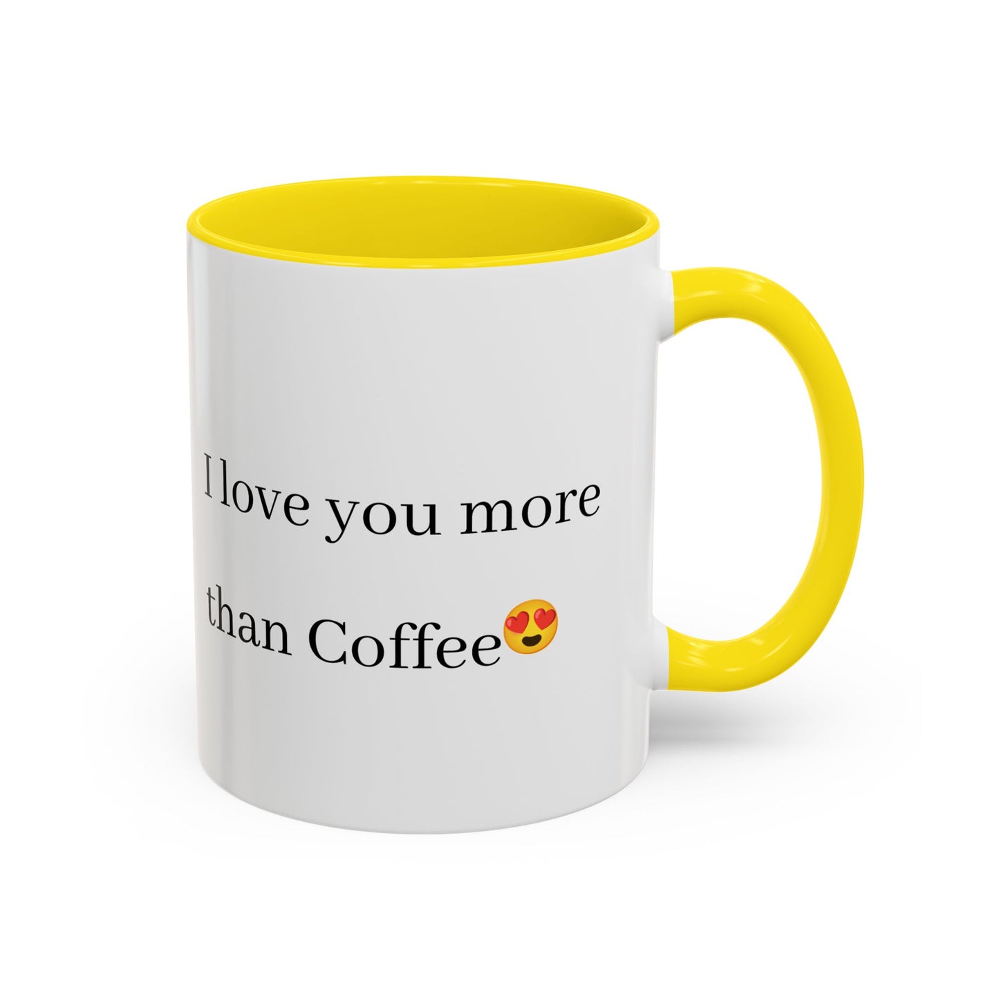 Romantic Coffee Mug - 'I Love You More Than Coffee'