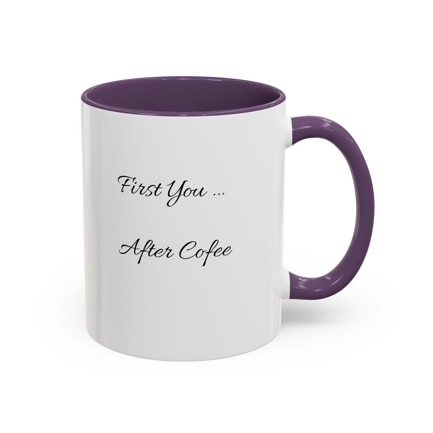 Inspirierende Akzent-Kaffeetasse - 'Zuerst du... Nach dem Kaffee' - Perfekt für Kaffeeliebhaber und tägliche Motivation